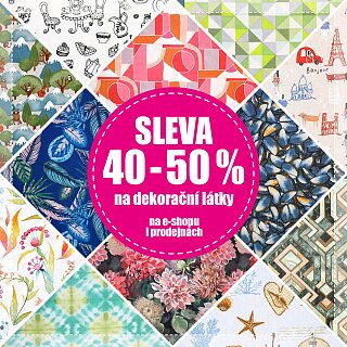 Dekorační látky se slevou 40 - 50 %