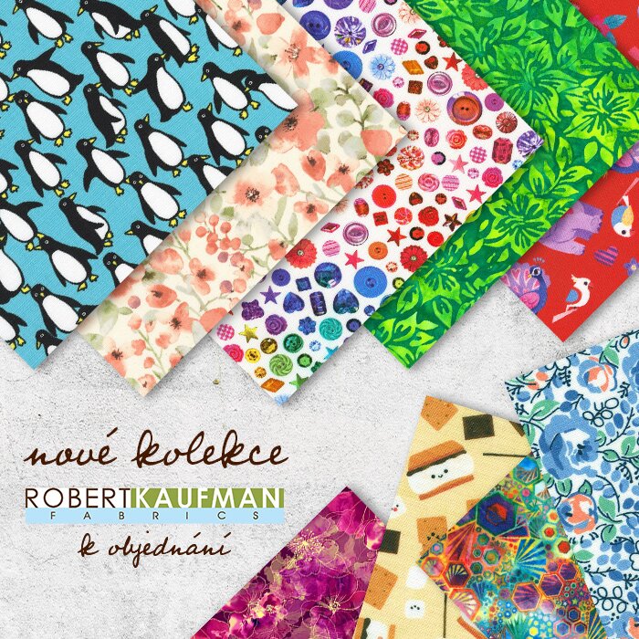 Nové kolekce Robert Kaufman Fabrics k objednání